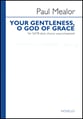 Your Gentleness, O God of Grace SATB choral sheet music cover